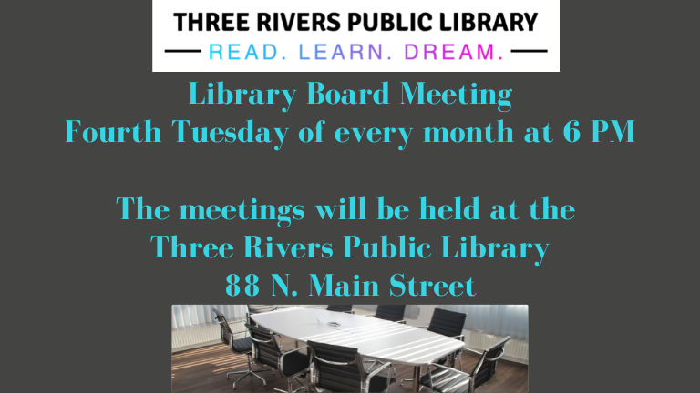 Board Meetings are the 4th Tuesday of the month