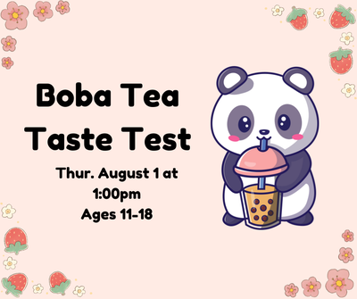 Boba Tea Tasting for Teens Boba Tea Tasting for Teens