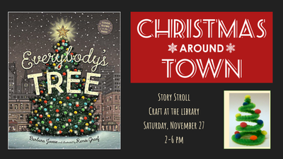 Christmas Around Town Story Stroll & Craft