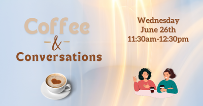 Coffee & Conversations Coffee & Conversations