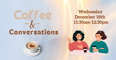 Coffee & Conversations Coffee & Conversations