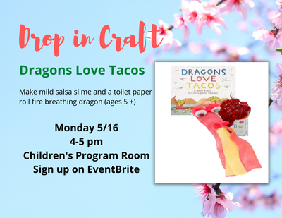 Drop-in Craft: Dragons Love Tacos! Drop-in Craft: Dragons Love Tacos!