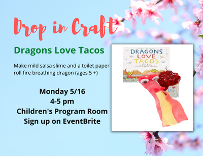 Drop-in Craft: Dragons Love Tacos!