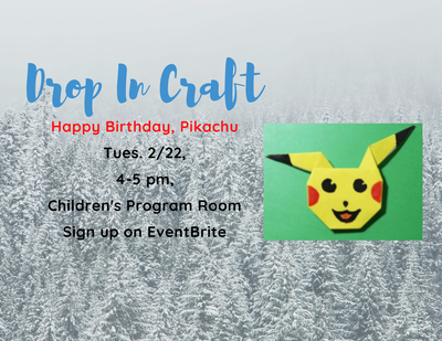 Drop-in Craft: Happy Birthday, Pikachu... Make an Origami Pikachu