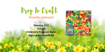 Drop-in Craft: Pasta-palooza!