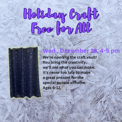 Holiday Craft Free for All Holiday Craft Free for All