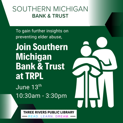 Southern Michigan Bank & Trust: Elder Abuse Prevention