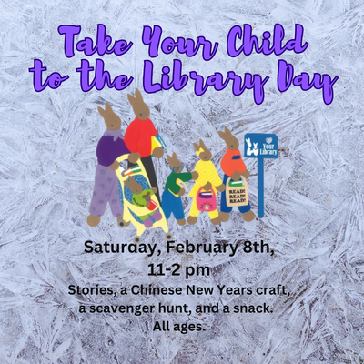 Take Your Child to the Library Day Take Your Child to the Library Day