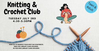 Teen/Adult Knitting & Crochet Club Teen/Adult Knitting & Crochet Club