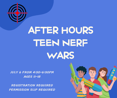 Teen After Hours Nerf Wars Teen After Hours Nerf Wars