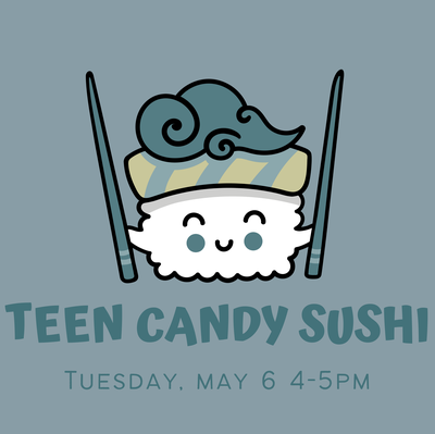 Teen Candy Sushi Teen Candy Sushi