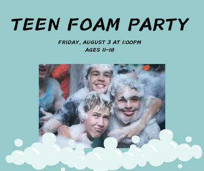 Teen Foam Party! Teen Foam Party!
