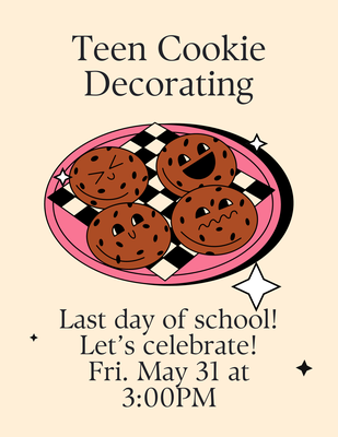 Teen Last Day of School Cookie Decorating Teen Last Day of School Cookie Decorating