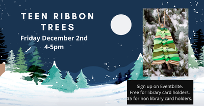 Teen Ribbon Trees