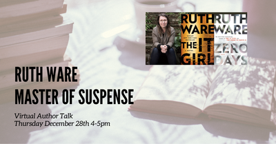 Virtual Author Talk: Ruth Ware Virtual Author Talk: Ruth Ware